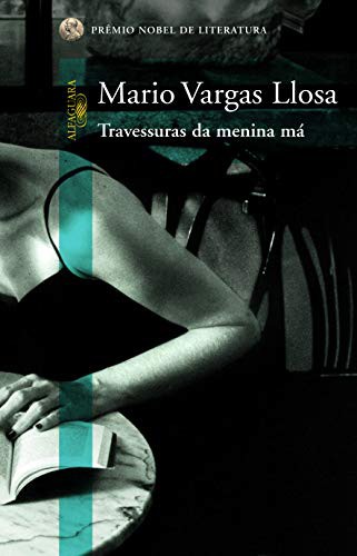 _: Travessuras da menina má (Paperback, Portuguese language, 2006, Alfaguara)