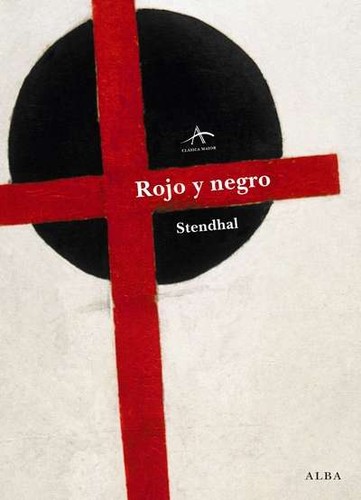 Stendhal: Rojo y Negro (2014, Alba)