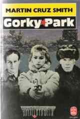 Martin Cruz Smith: Parc Gorky (French language, 1981, Robert Laffont)