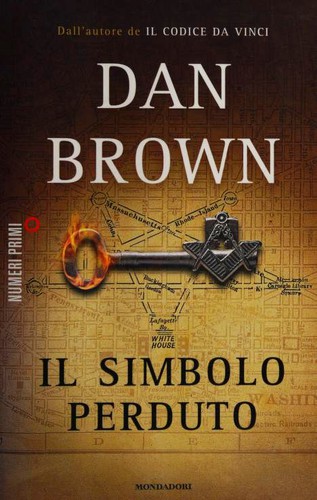 Dan Brown, Dan Brown: Il simbolo perduto (Paperback, 2011, Mondadori)