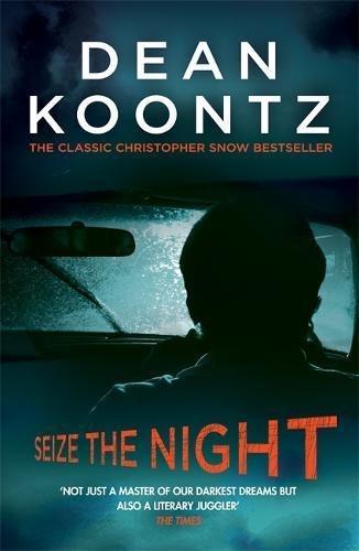 Dean Koontz: Seize the Night (1999)