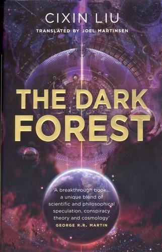 Liu Cixin: The Dark Forest (Paperback, 2016, Head of Zeus)