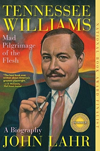 John Lahr: Tennessee Williams (Paperback, 2015, W. W. Norton & Company)