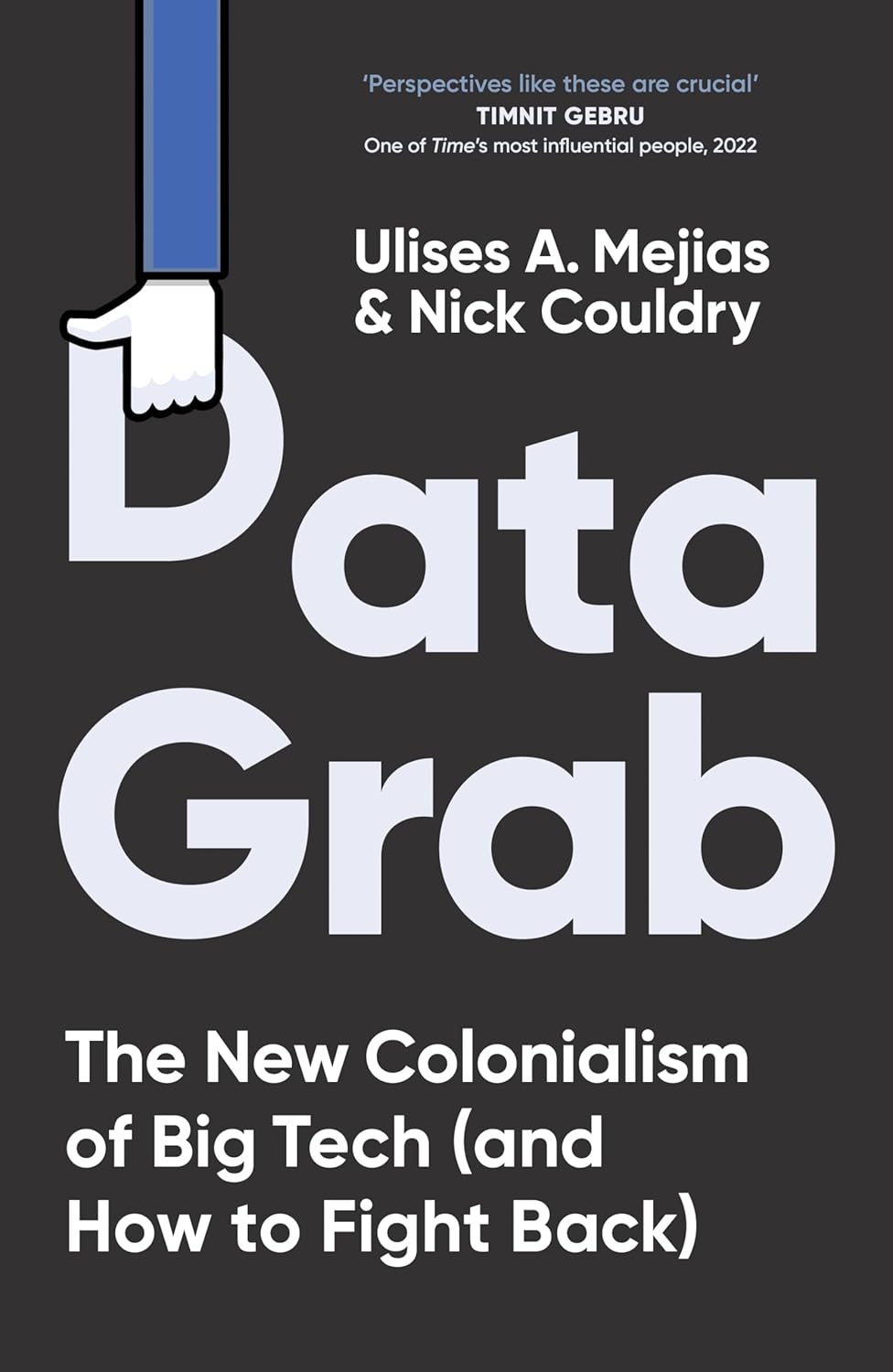 Nick Couldry, Ulises A. Mejias: Data Grab (2024, Ebury Publishing)