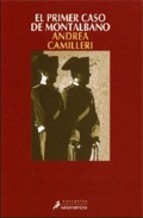 Andrea Camilleri, Unknown: Primer Caso De Montalbano, El (Paperback, 2006, Salamandra, SALAMANDRA)