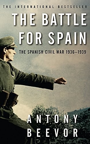 Antony Beevor: The Battle for Spain (Paperback, 2009, imusti, Phoenix)