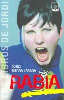 Jordi Sierra i Fabra: Rabia / Rage (Los Libros De Jordi / the Books of Jordi) (Paperback, Spanish language)