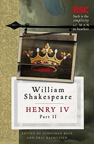 Eric Rasmussen, Jonathan Bate: Henry IV, Part II (Hardcover, 2009, Red Globe Press, Palgrave)