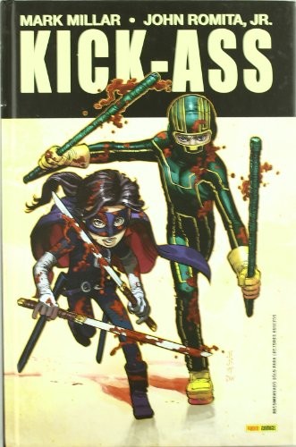 John Romita Jr., Mark Millar: Kick ass (Hardcover, 2009, Panini España S.A.)