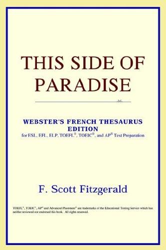 ICON Reference: This Side of Paradise (Webster's French Thesaurus Edition) (Paperback, 2006, ICON Reference)