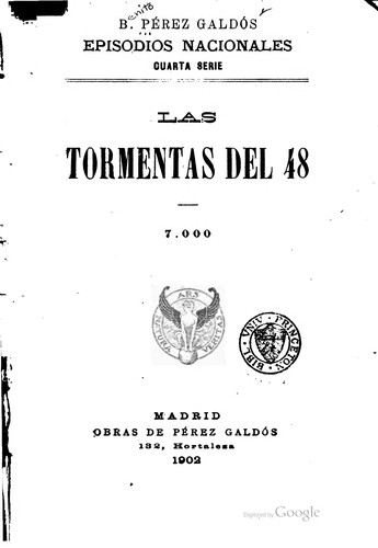 Benito Pérez Galdós: Las tormentas del 48. (Spanish language, 1902, [Est. tip. de la viuda é hijos de Tello])