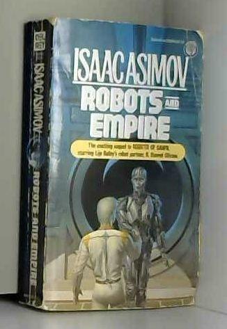 Isaac Asimov: Robots and empire