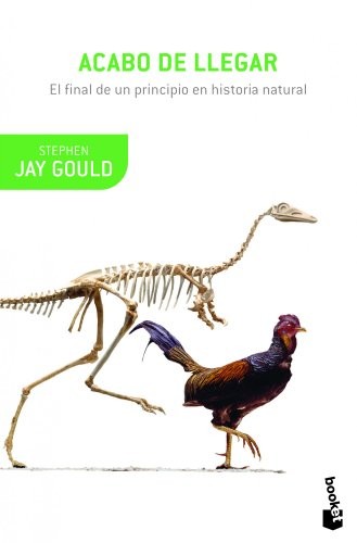 Stephen Jay Gould, Joandomènec Ros: Acabo de llegar (Paperback, Booket)