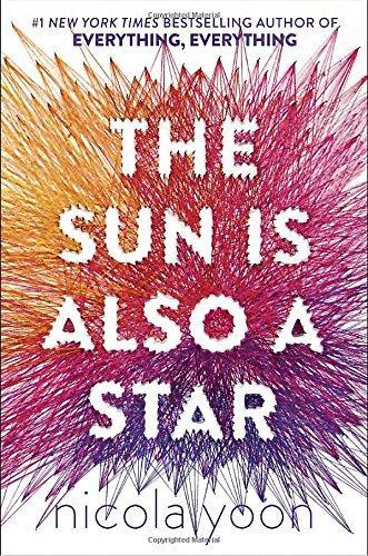 Nicola Yoon: The Sun Is Also a Star (2016)