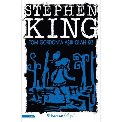Stephen King: Tom Gordon'a Asik Olan Kiz (Paperback, 2017, Sayfa6 Yayinlari)