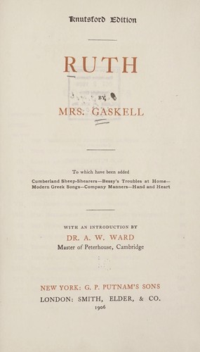 Elizabeth Cleghorn Gaskell: Ruth (1906, G. P. Putnam's Sons; [etc., etc.])