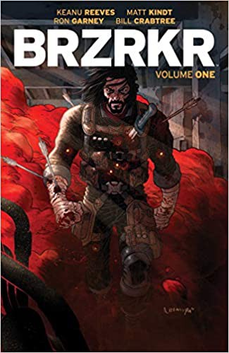 Matt Kindt, Ron Garney, Keanu Reeves (duplicate): BRZRKR Vol. 1 (2021, Boom! Studios)