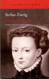 Stefan Zweig: María Estuardo (2014, Acantilado, ACANTILADO)