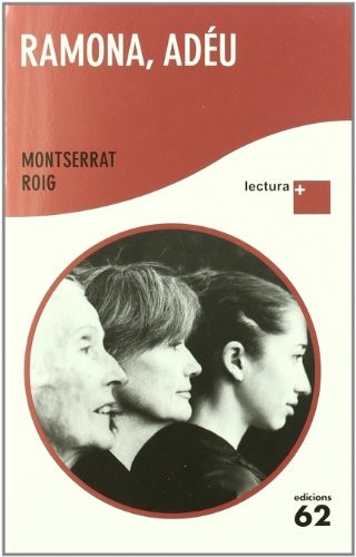 Montserrat Roig: Ramona, adéu (Paperback, Edicions 62)