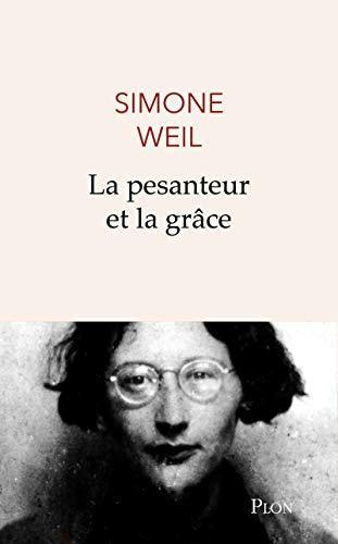 Simone Weil: La pesanteur et la grâce (French language, 1999)