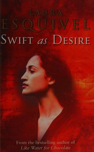 Laura Esquivel: Swift as Desire (Paperback, Black Swan)