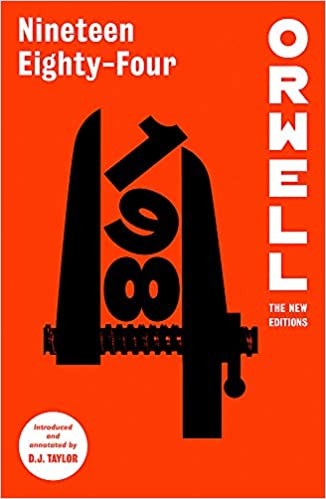 D. J. Taylor, George Orwell: Nineteen Eighty-Four (2021, Little, Brown Book Group Limited)