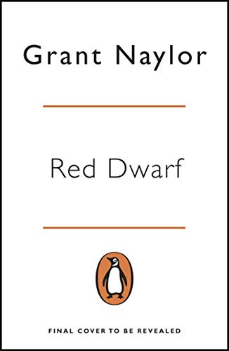 Grant Naylor: Red Dwarf (Paperback, 2020, Penguin)