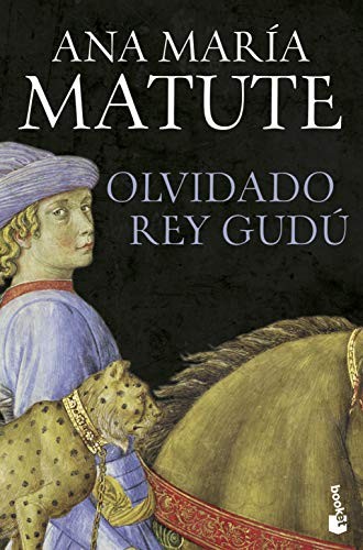 Ana María Matute: Olvidado Rey Gudú (Paperback, 2020, Booket)