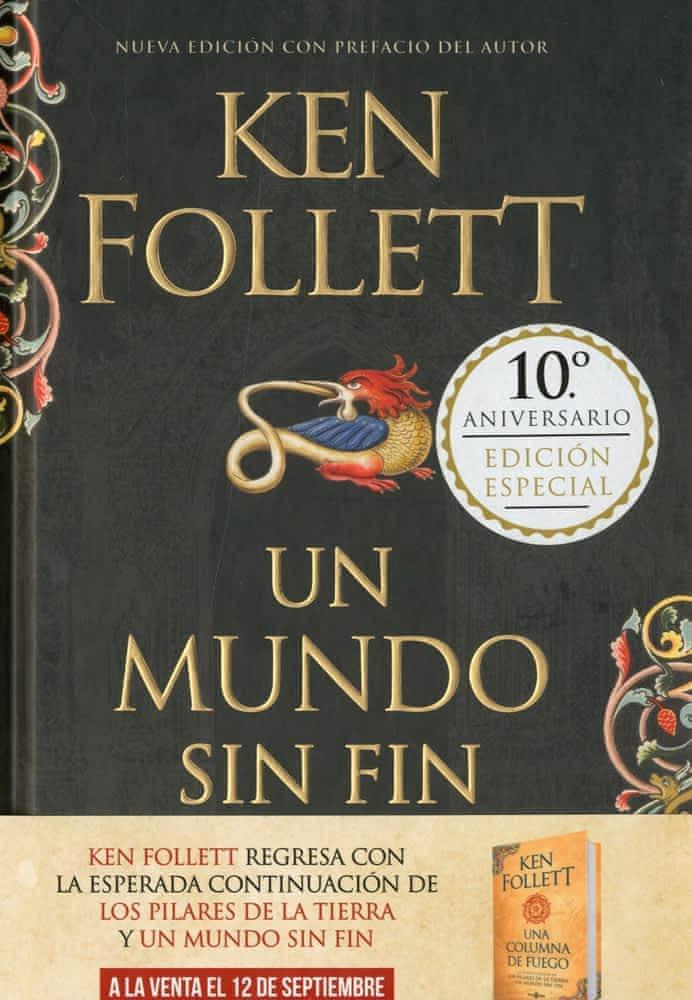 Ken Follett: Los pilares de la tierra 2. Un mundo sin fin (Spanish language, 2017, Penguin Random House Grupo Editorial, Debolsillo)