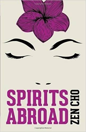 Zen Cho: Spirits Abroad (2014, Buku Fixi (Fixi Novo))