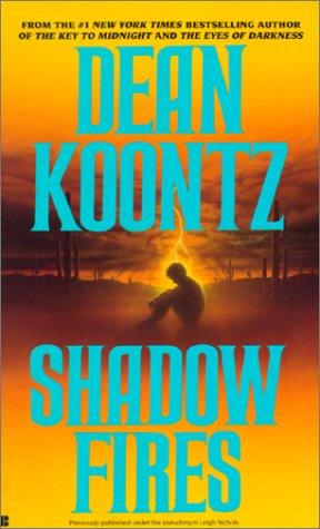Dean Koontz: Shadow Fires (Tandem Library)