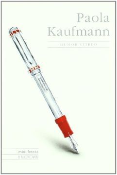 Paola Kaufmann: Humor vítreo (Spanish language, 2006, H. Kliczkowski-Onlybook)
