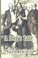 Mark Twain: A Dog's Tale (Paperback, 2004, Minerva Group Inc)