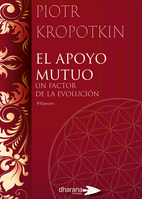 Peter Kropotkin: EL APOYO MUTUO (Paperback, Castellano language, 2021, Dharana)