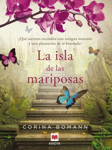 Corina Bomann: La isla de las mariposas (2013, Maeva)