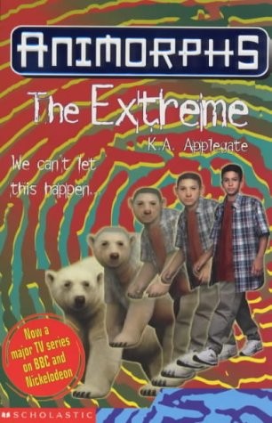 Katherine Applegate: The Extreme (Paperback, 2000, Scholastic)