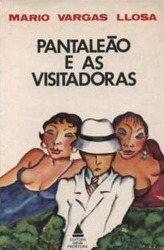 Mario Vargas Llosa: Pantaleão e as visitadoras (Paperback, Portuguese language, 1973, Nova Fronteira)