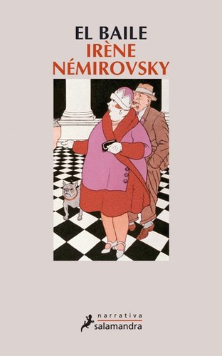 Irène Némirovsky: El baile (Paperback, Spanish language, 2012, Salamandra)