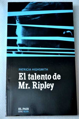Patricia Highsmith: El talento de Mr. Ripley (Paperback, Spanish language, 2004, El País)