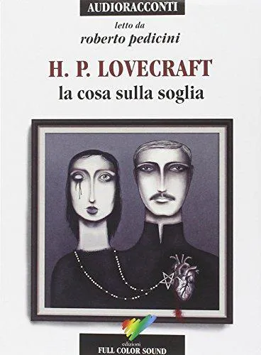 H.P. Lovecraft: La cosa sulla soglia (Italian language, 2014)