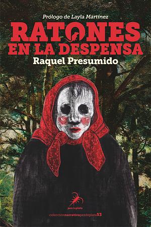Raquel Presumido: Ratones en la despensa (Paperback, Español language, 2025, Pez de plata)