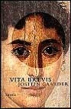 Jostein Gaarder: Vita Brevis (Paperback, Spanish language, Siruela)