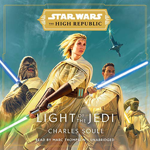 Charles Soule, Marc Thompson: Star Wars: Light of the Jedi (AudiobookFormat, 2021, Random House Audio)