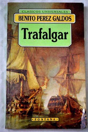 Benito Pérez Galdós: Trafalgar (Paperback, 1995, Edicomunicacian,ES)