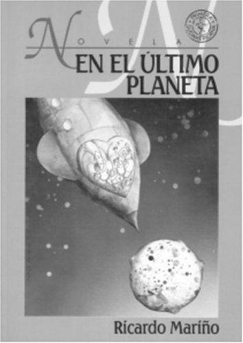 Ricardo Marino: En el ultimo planeta (Paperback, Spanish language, 2002, Sudamericana)