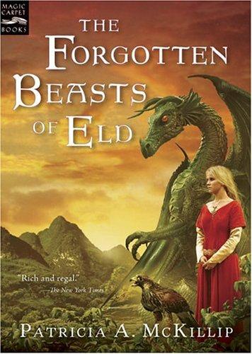 Patricia A. McKillip: The Forgotten Beasts of Eld (Magic Carpet Books) (2006, Magic Carpet Books)