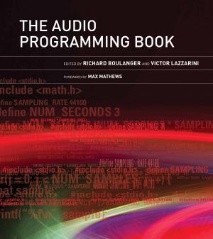 Richard Boulanger: The Audio Programming Book (2011, The MIT Press)