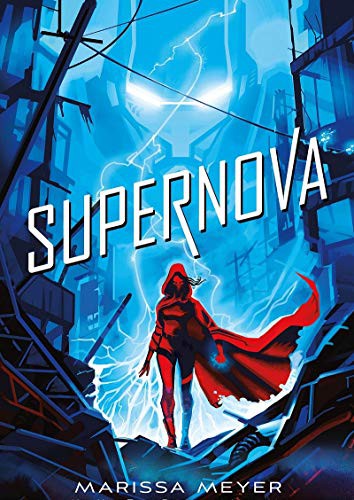 Marissa Meyer: SUPERNOVA (Paperback, Editorial Hidra)