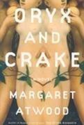 Margaret Atwood: Oryx and Crake (2003)