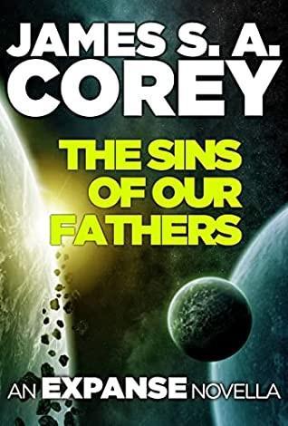 James S.A. Corey: The Sins of Our Fathers (2022)